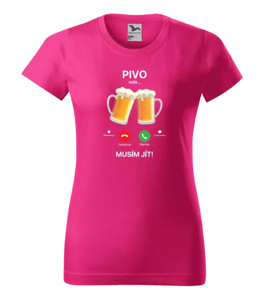 Dámské tričko Pivo volá... musím jít!