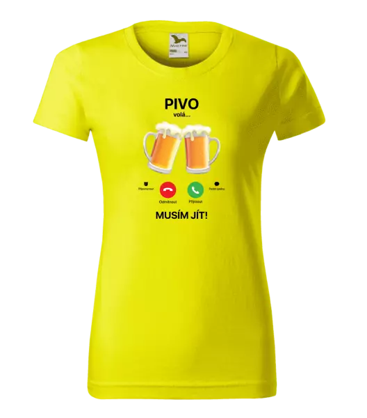 Dámské tričko Pivo volá... musím jít!