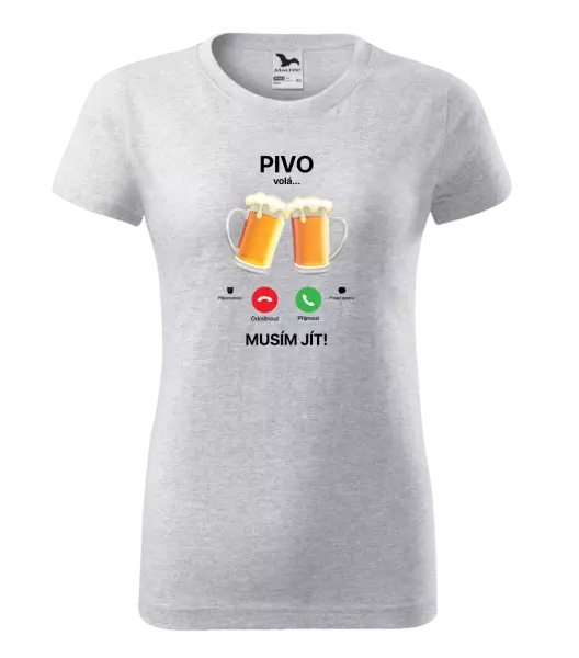 Dámské tričko Pivo volá... musím jít!