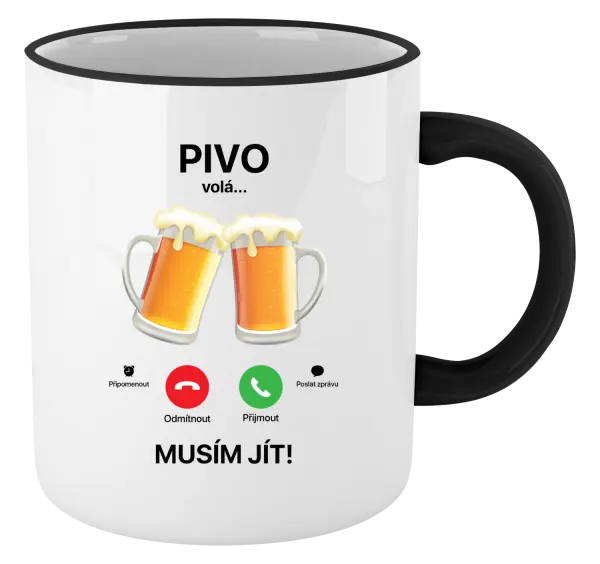 Hrnek Pivo volá... musím jít!