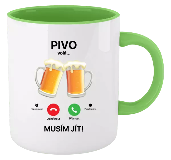 Hrnek Pivo volá... musím jít!