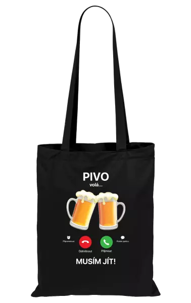 Látková taška Pivo volá... musím jít!