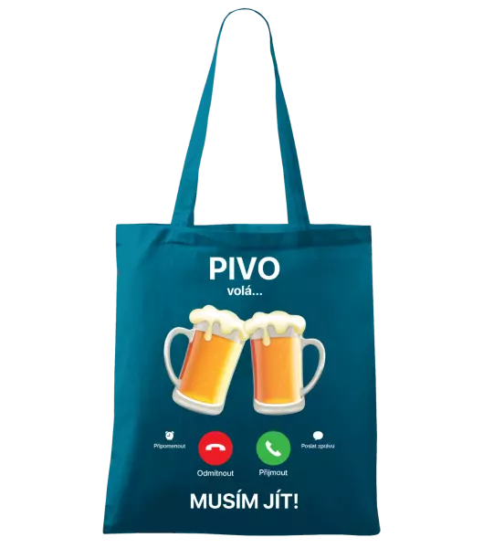 Látková taška Pivo volá... musím jít!