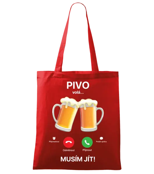 Látková taška Pivo volá... musím jít!