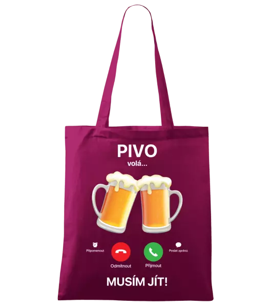 Látková taška Pivo volá... musím jít!