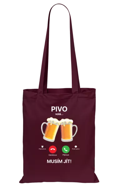 Látková taška Pivo volá... musím jít!