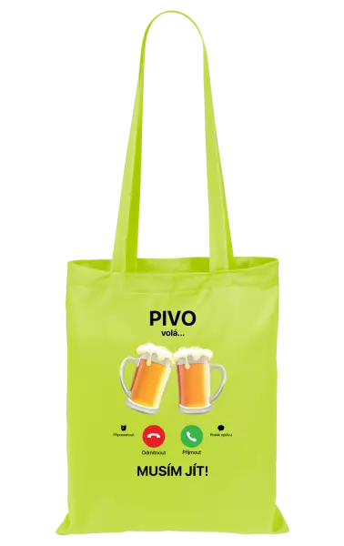 Látková taška Pivo volá... musím jít!