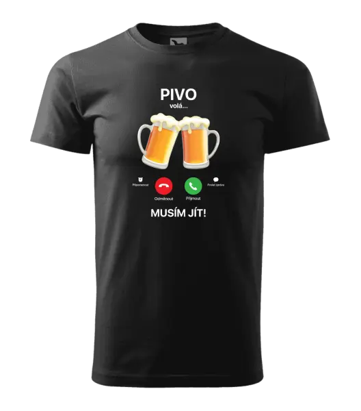 Pánské tričko Pivo volá... musím jít!
