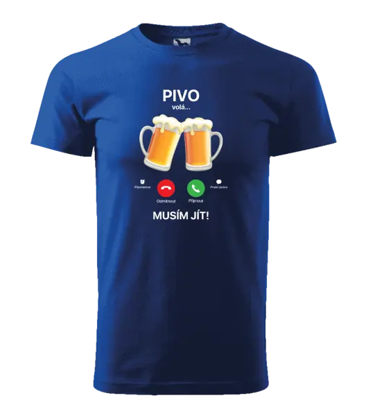 Pánské tričko Pivo volá... musím jít!