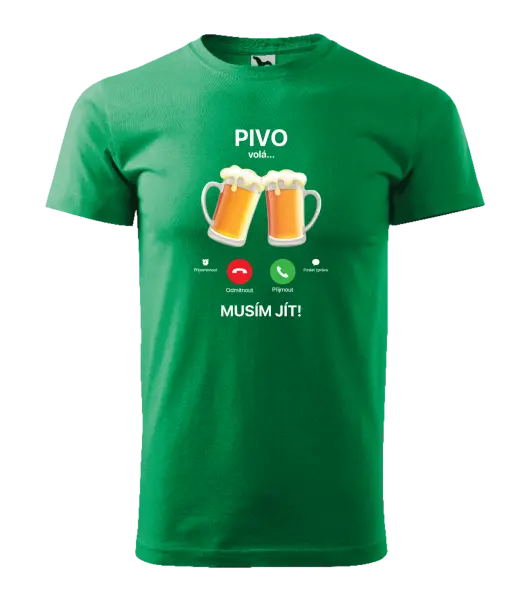 Pánské tričko Pivo volá... musím jít!