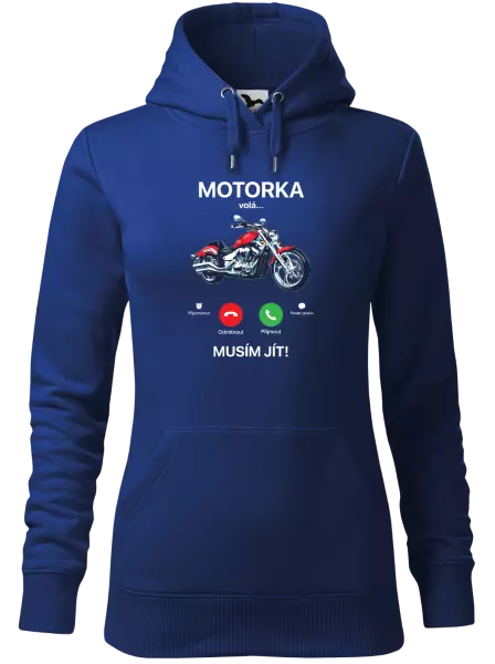 Dámská mikina Motorka volá... musím jít!