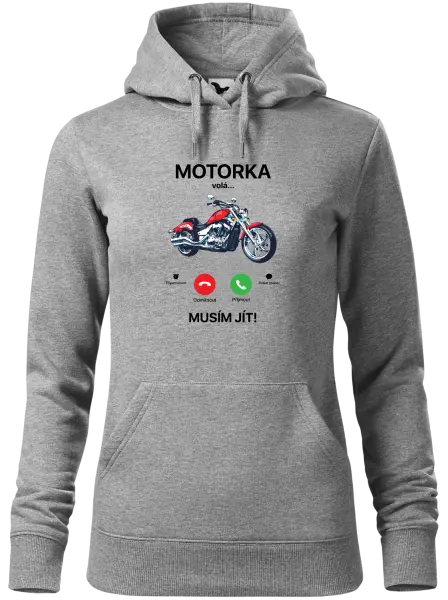 Dámská mikina Motorka volá... musím jít!