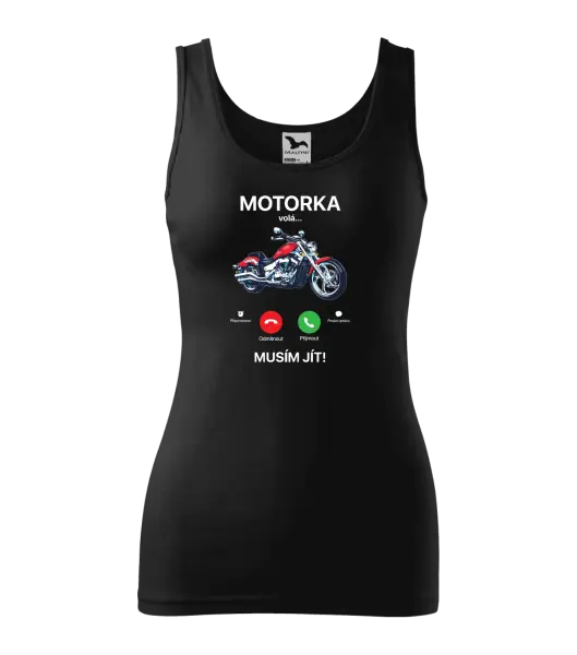 Dámské tílko Motorka volá... musím jít!