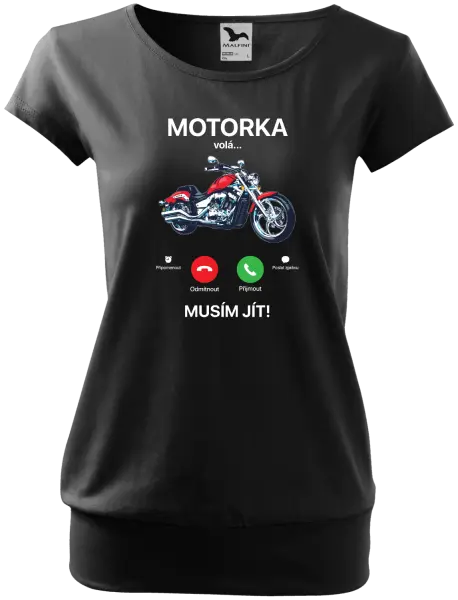 Dámské tričko Motorka volá... musím jít!
