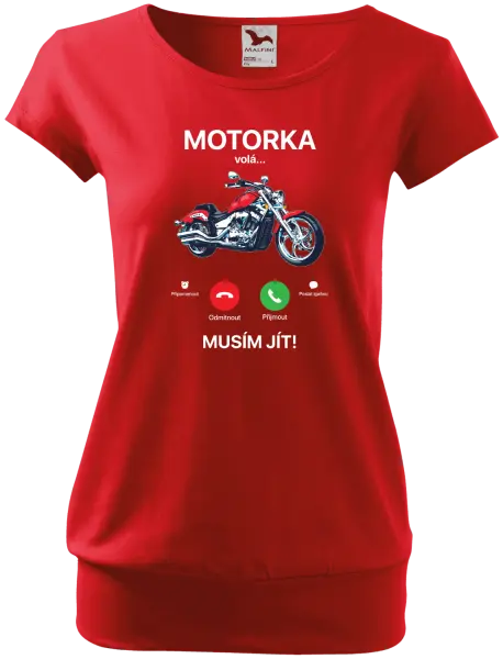 Dámské tričko Motorka volá... musím jít!
