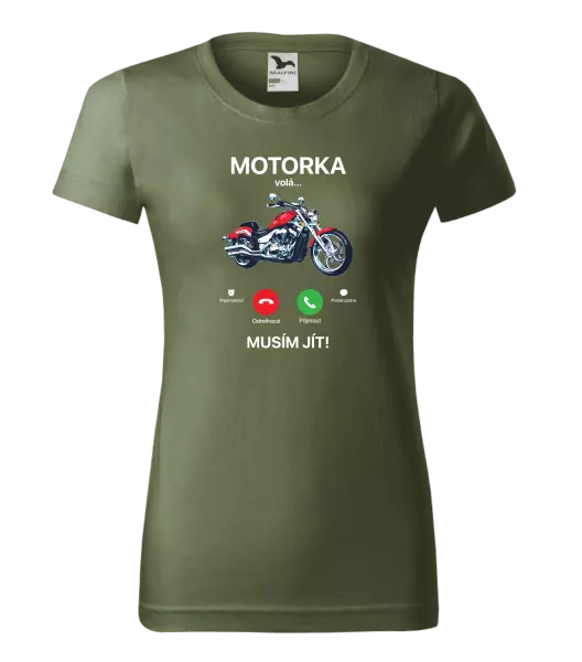 Dámské tričko Motorka volá... musím jít!