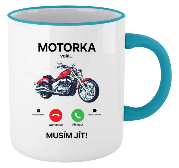 Hrnek Motorka volá... musím jít!