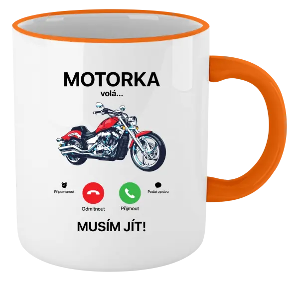 Hrnek Motorka volá... musím jít!