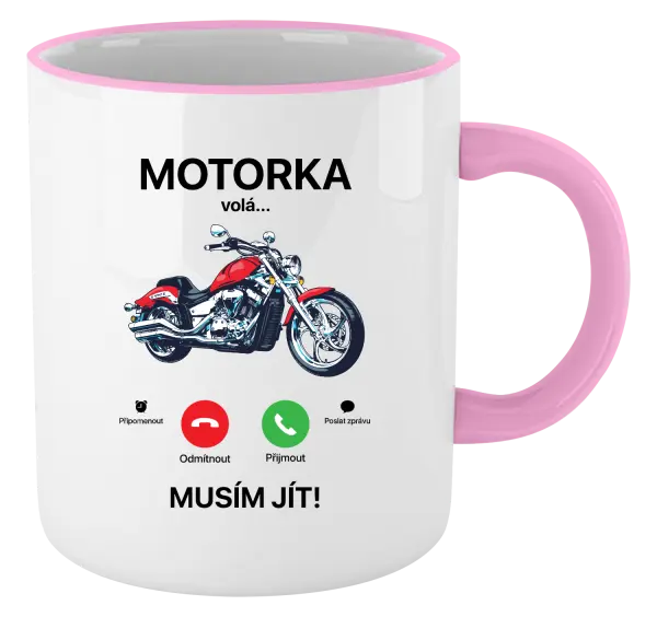 Hrnek Motorka volá... musím jít!