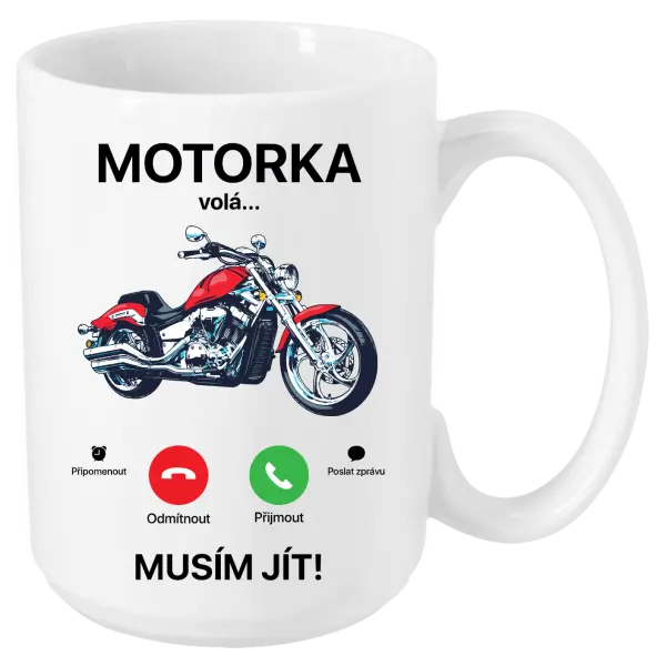 Hrnek Motorka volá... musím jít!