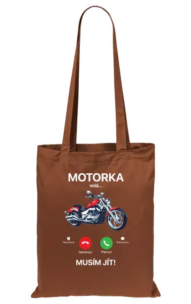 Látková taška Motorka volá... musím jít!