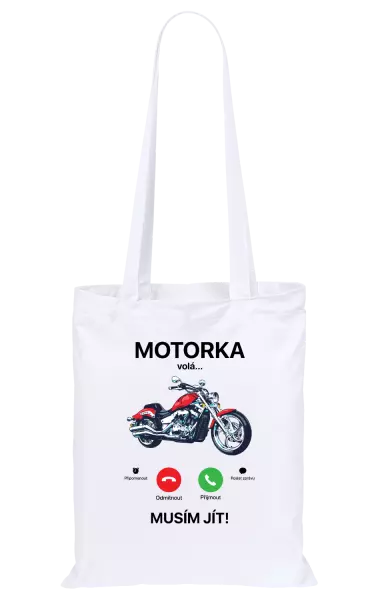 Látková taška Motorka volá... musím jít!