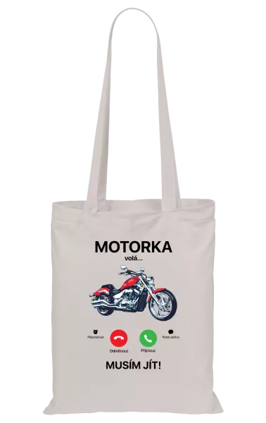 Látková taška Motorka volá... musím jít!