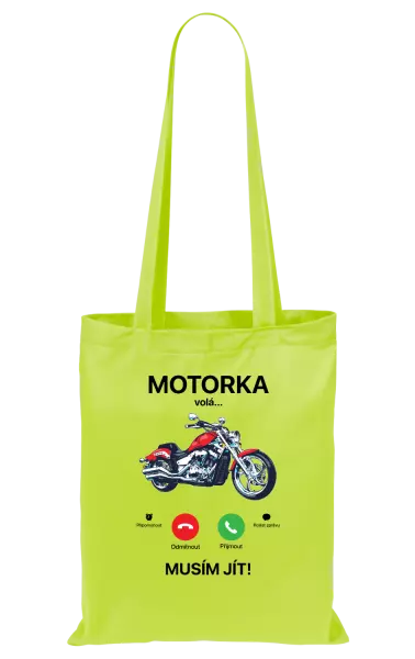 Látková taška Motorka volá... musím jít!