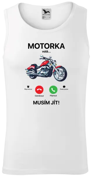 Pánské tílko Motorka volá... musím jít!