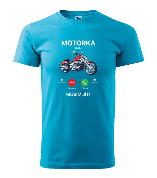 Pánské tričko Motorka volá... musím jít!