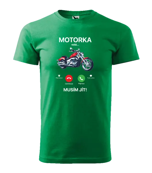 Pánské tričko Motorka volá... musím jít!