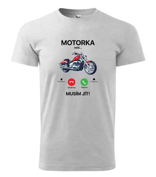 Pánské tričko Motorka volá... musím jít!