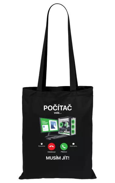 Látková taška Počítač volá... musím jít!