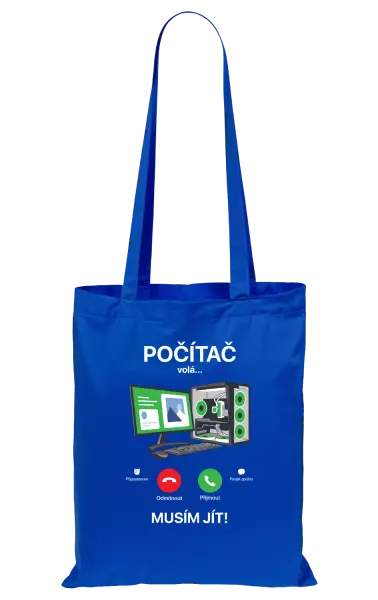 Látková taška Počítač volá... musím jít!