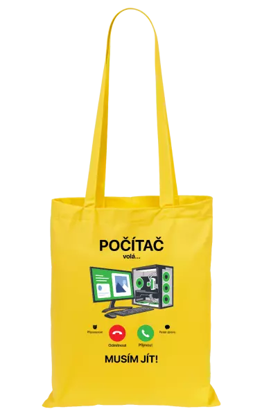 Látková taška Počítač volá... musím jít!