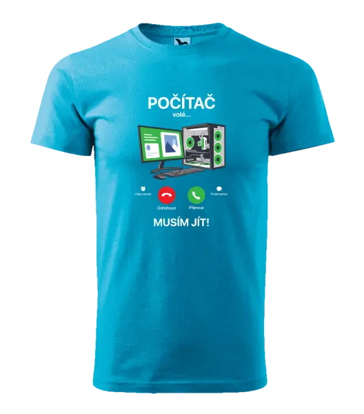 Pánské tričko Počítač volá... musím jít!