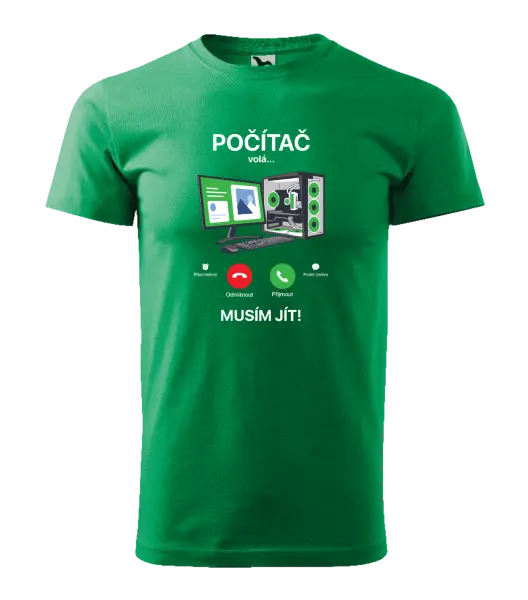 Pánské tričko Počítač volá... musím jít!