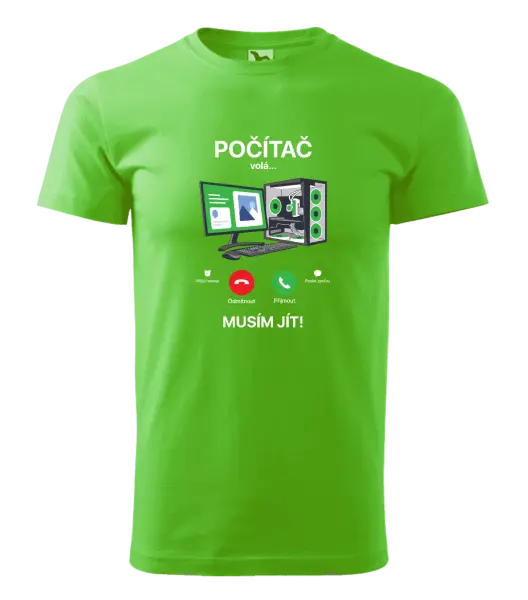 Pánské tričko Počítač volá... musím jít!