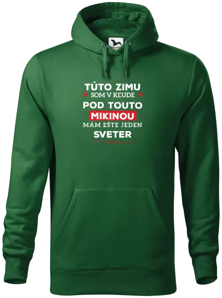 Pánska mikina Túto zimu som v kľude