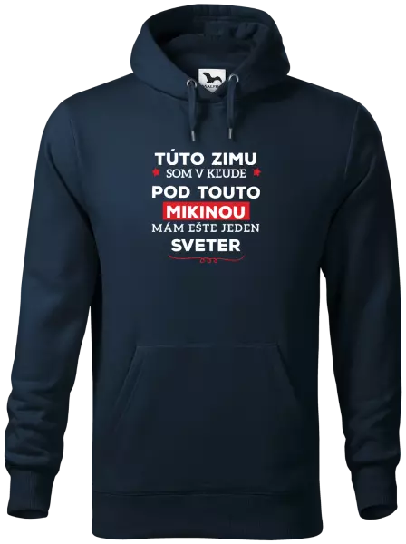 Pánska mikina Túto zimu som v kľude