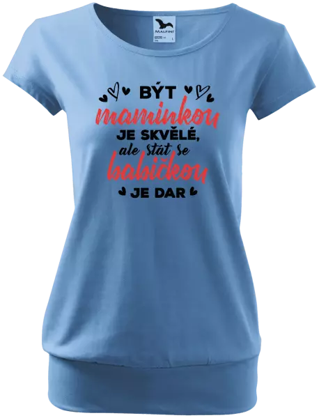 Dámske tričko Stať sa babičkou je dar