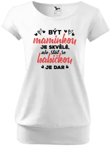 Dámske tričko Stať sa babičkou je dar