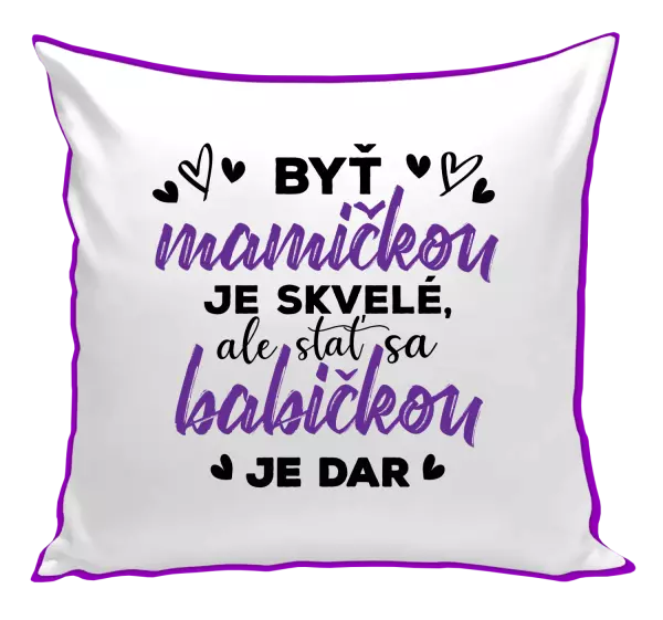 Vankúš Stať sa babičkou je dar