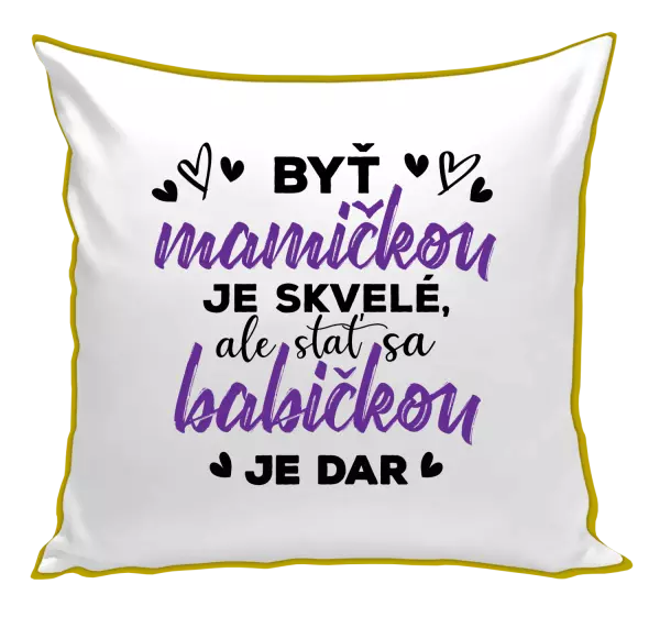 Vankúš Stať sa babičkou je dar