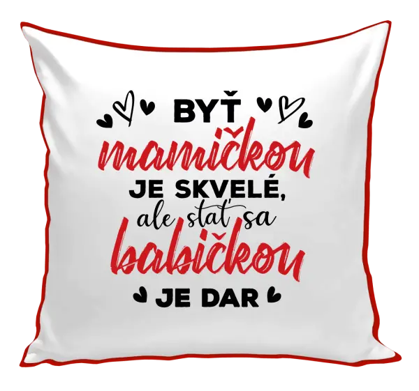 Vankúš Stať sa babičkou je dar