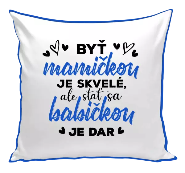Vankúš Stať sa babičkou je dar