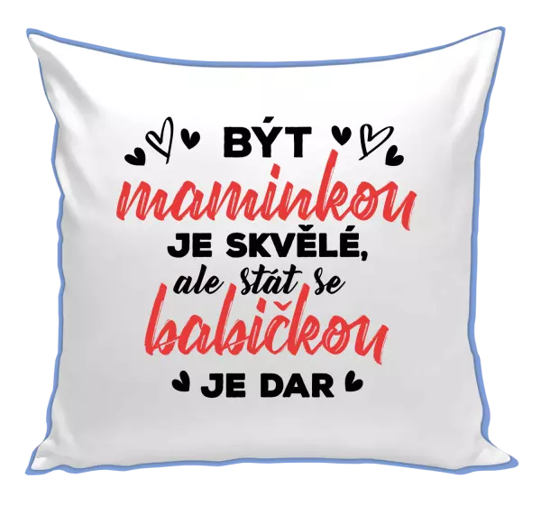 Vankúš Stať sa babičkou je dar