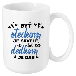 Hrnček Stať sa dedkom je dar