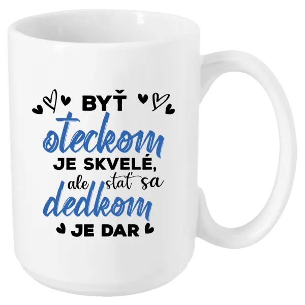 Hrnček Stať sa dedkom je dar