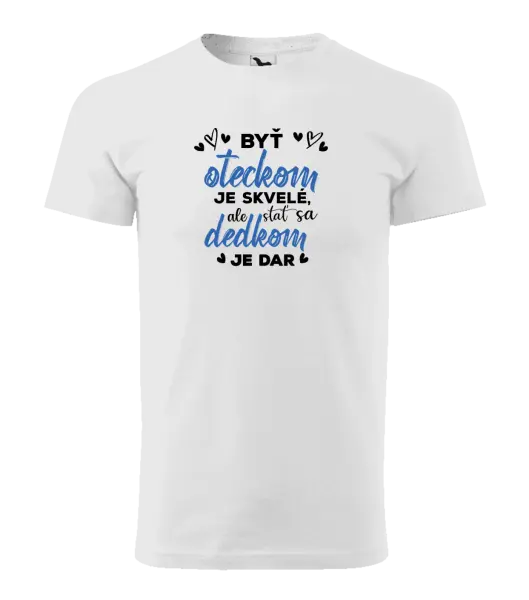 Pánske tričko Stať sa dedkom je dar